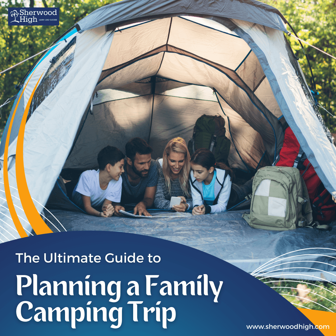 The Ultimate Guide to Planning a Family Camping Trip